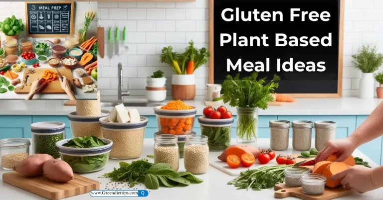 Gluten Free Plant Based Meal Ideas